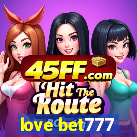 love bet777